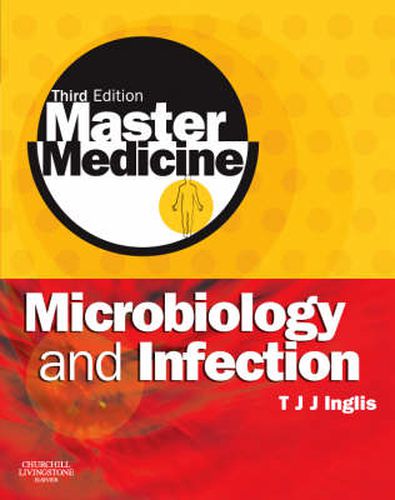 Cover image for Master Medicine: Microbiology and Infection: A clinically-orientated core text with self-assessment