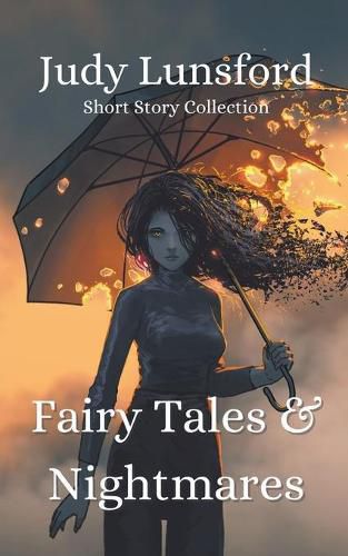 Cover image for Fairy Tales & Nightmares: Short Story Collection