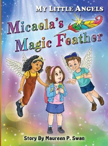 Cover image for My Little Angels, Micaela's Magic Feather