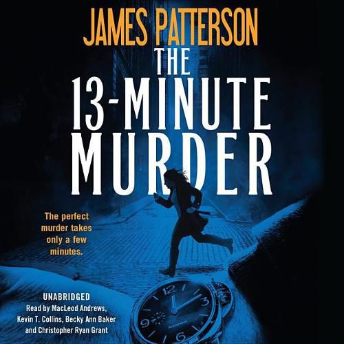 The 13-Minute Murder: A Thriller
