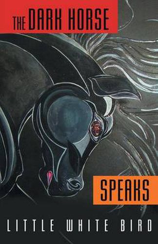 Cover image for The Dark Horse Speaks