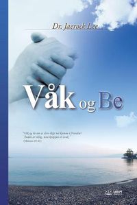 Cover image for Vak og Be