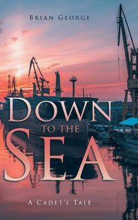 Cover image for Down to the Sea