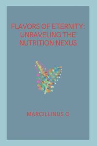 Cover image for Flavors of Eternity