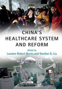 Cover image for China's Healthcare System and Reform