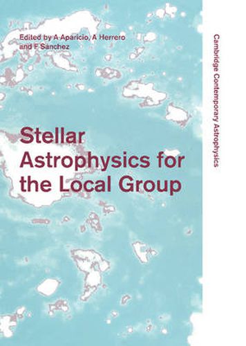 Cover image for Stellar Astrophysics for the Local Group: VIII Canary Islands Winter School of Astrophysics