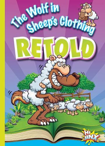 The Wolf in Sheep's Clothing Retold