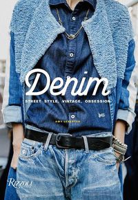 Cover image for Denim: Street Style, Vintage, Obsession