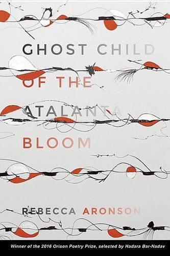 Cover image for Ghost Child of the Atalanta Bloom