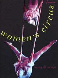 Cover image for Women's Circus: ...Leaping Off the Edge