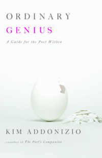 Cover image for Ordinary Genius: A Guide for the Poet within