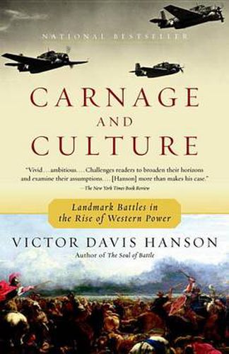 Cover image for Carnage and Culture: Landmark Battles in the Rise to Western Power