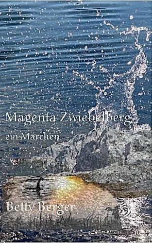 Cover image for Magenta Zwiebelberg: ein Marchen