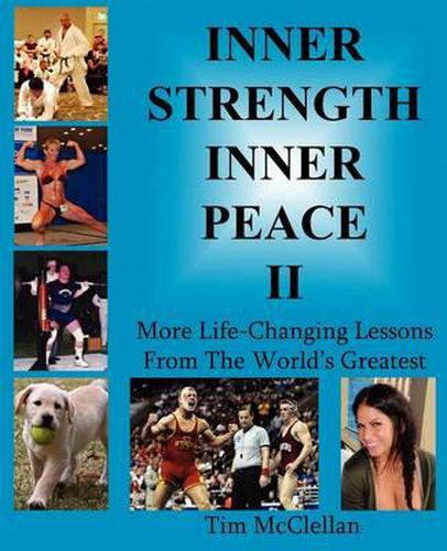 Cover image for Inner Strength Inner Peace II - More Life-Changing Lessons from the World's Greatest