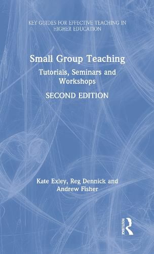 Small Group Teaching: Tutorials, Seminars and Workshops