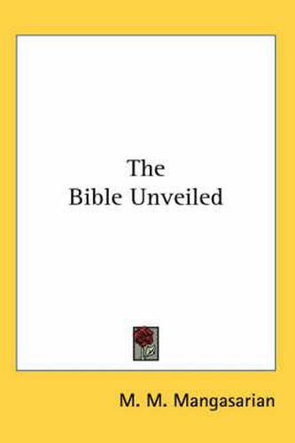 Cover image for The Bible Unveiled