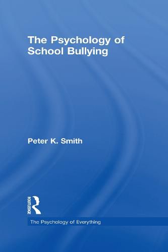 Cover image for The Psychology of School Bullying