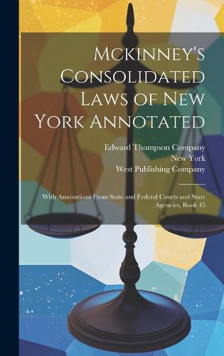 Cover image for Mckinney's Consolidated Laws of New York Annotated