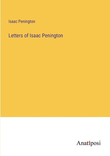 Cover image for Letters of Isaac Penington