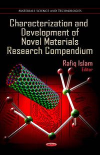 Cover image for Characterization & Development of Novel Materials Research Compendium