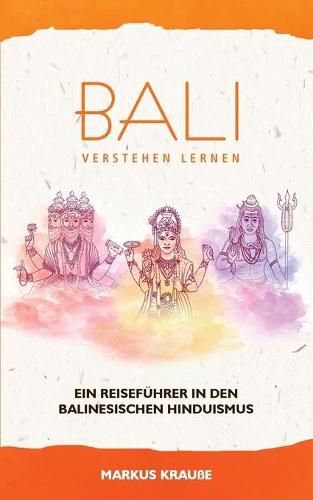 Cover image for Bali verstehen lernen: Ein Reisefuhrer in den balinesischen Hinduismus