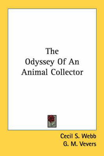 The Odyssey of an Animal Collector