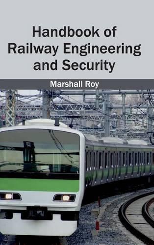 Cover image for Handbook of Railway Engineering and Security