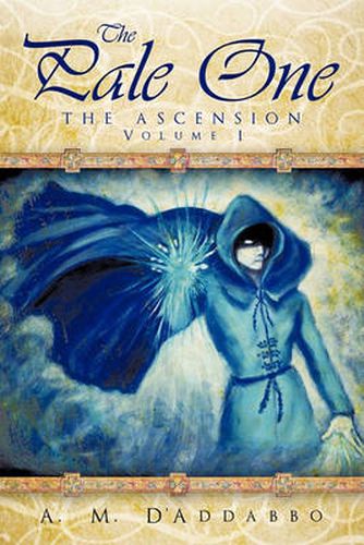 Cover image for The Pale One: The Ascension, Volume I