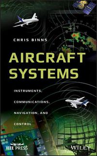 Cover image for Aircraft Systems - Instruments, Communications, Navigation, and Control