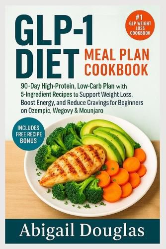 Cover image for GLP-1 Diet Meal Plan Cookbook