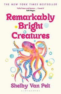Cover image for Remarkably Bright Creatures