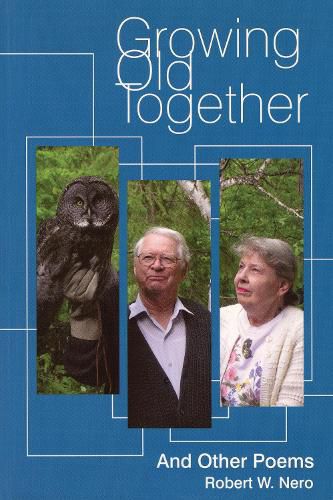 Cover image for Growing Old Together: And Other Poems