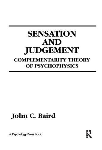 Cover image for Sensation and Judgment: Complementarity Theory of Psychophysics