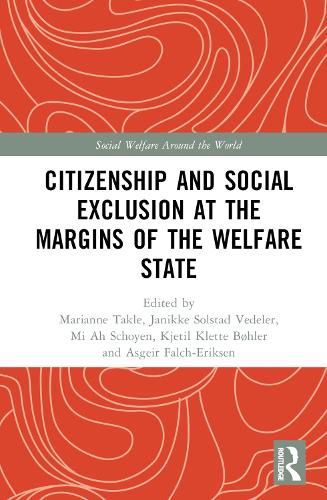 Cover image for Citizenship and Social Exclusion at the Margins of the Welfare State