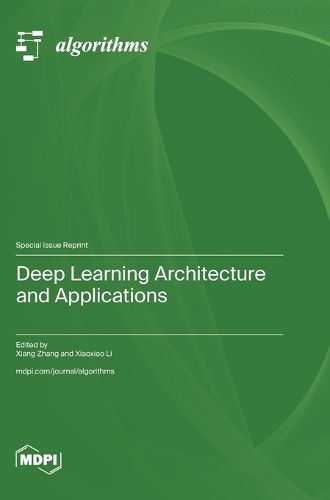 Cover image for Deep Learning Architecture and Applications