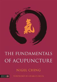 Cover image for The Fundamentals of Acupuncture