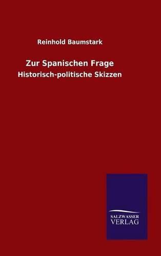 Cover image for Zur Spanischen Frage