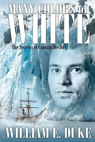 Cover image for Many Colors of White: The Secrets of Captain Devlin