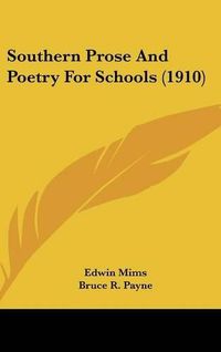 Cover image for Southern Prose and Poetry for Schools (1910)