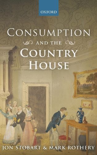 Consumption and the Country House