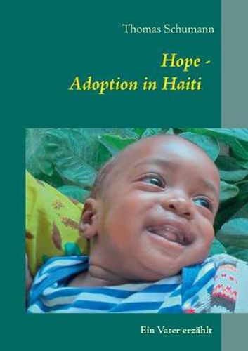 Cover image for Hope - Adoption in Haiti: Ein Vater erzahlt