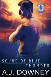 Cover image for Sound of Blue Thunder: Indigo Knights Book X