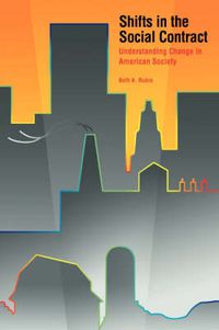 Cover image for Shifts in the Social Contract: Understanding Change in American Society