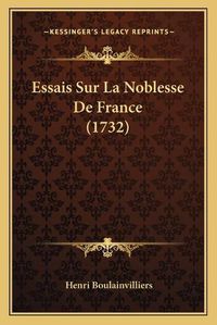 Cover image for Essais Sur La Noblesse de France (1732)