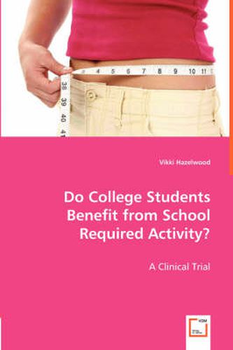 Cover image for Do College Students Benefit from School Required Activity?