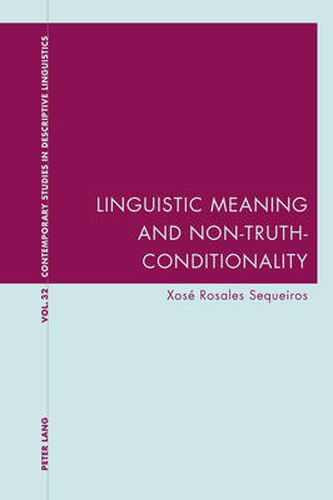 Cover image for Linguistic Meaning and Non-Truth-Conditionality