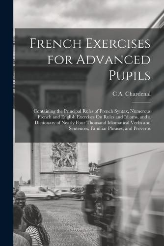 Cover image for French Exercises for Advanced Pupils