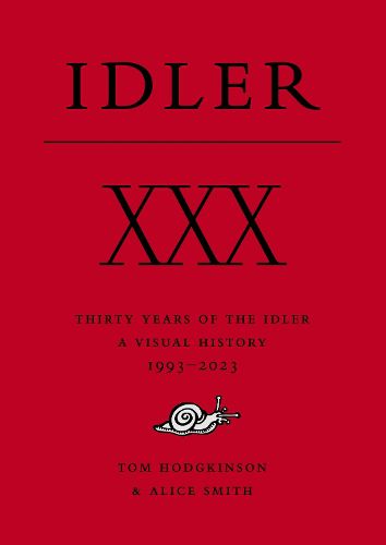 Cover image for XXX: Thirty Years of the Idler