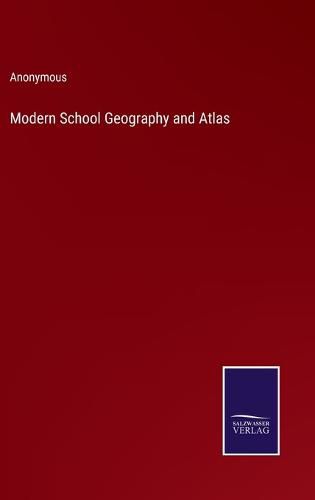 Cover image for Modern School Geography and Atlas