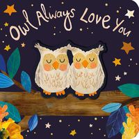 Cover image for Owl Always Love You